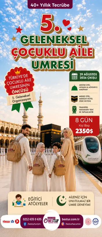 5. GELENEKSEL ÇOCUKLU AİLE UMRESİ